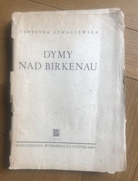 „Dymy nad Birkenau” Szmaglewska * I wydanie! 1945 