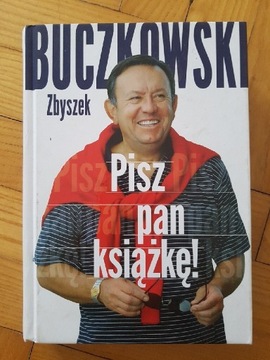 Książka Zbigniew Buczkowski Pisz Pan książkę!