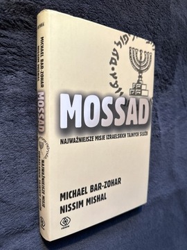 Mossad Bar-Zohar/Mishal najważniejsze misje służb