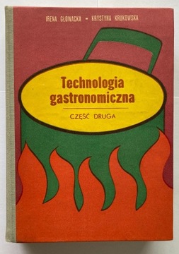 TECHNOLOGIA GASTRONOMICZNA cz. 2, WSiP 1979.