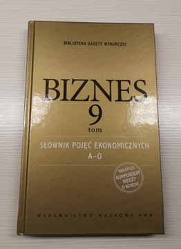 Biblioteka Gazety Wyborczej Biznes tom 9 