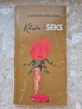 KOBIETA I SEKS. Kazimierz Imieliński