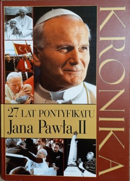 27 lat Pontyfikatu Jana Pawla II