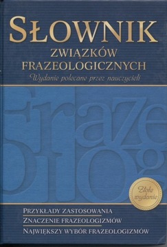 SŁOWNIK ZWIĄZKÓW FRAZEOLOGICZNYCH 