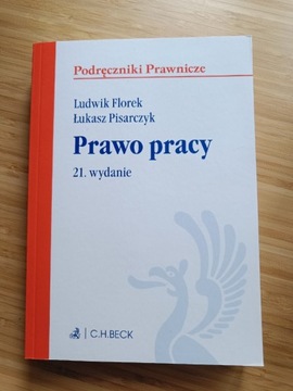 Prawo pracy Florek Pisarczyk + testy prawnicze