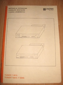 INSTRUKCJA SERWISOWA TUNER T 3015 T 8015 T 8045