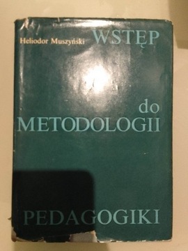 Wstęp do metodologii pedagogiki - Heliodor Matuszy