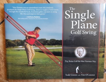 Graves, O'Connor "The single Plane Golf Swing".