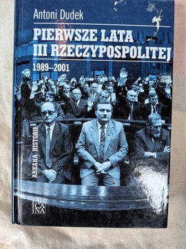 Pierwsze lata III Rzeczypospolitej 1989 2001 Dudek