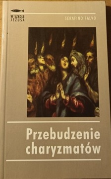 Przebudzenie charyzmatów Odnowa charyzmatyczna