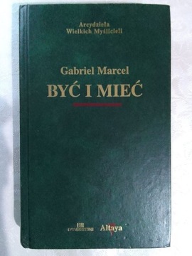 Być i mieć - Gabriel Marcel