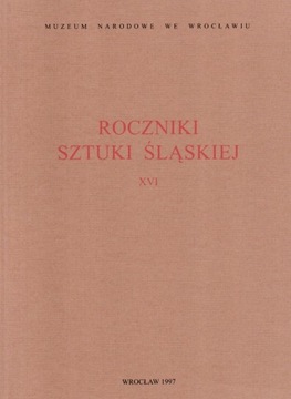 Złotnictwo Ceramika ROCZNIKI SZTUKI ŚLĄSKIEJ