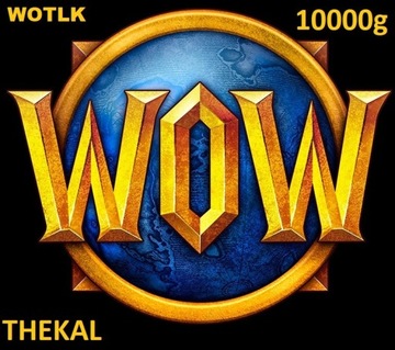 WORLD OF WARCRAFT WOW WOTLK THEKAL 10000 ZŁOTA A/H
