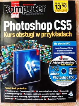 Photoshop CS5-Kurs obsługi w przykładach KomputerŚwiat
