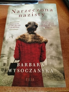 Barbara Wysoczańska, Narzeczona nazisty. 