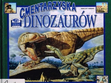 *** Shelley Tanaka - CMENTARZYSKA DINOZAURÓW ***