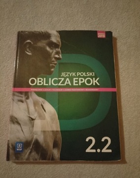 Podręcznik Oblicza Epok 2.2 język polski 