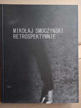 Mikołaj Smoczyński, Retrospektywnie
