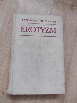 Erotyzm. Kazimierz Imieliński