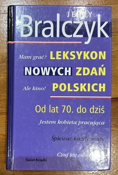 Jerzy Bralczyk Nowy leksykon zdań polskich