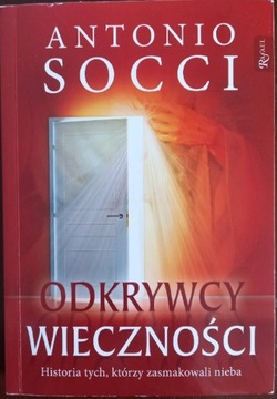 Odkrywcy wieczności, Antonio Socci