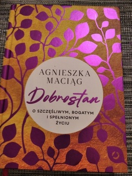 Agnieszka Maciąg "Dobrostan".