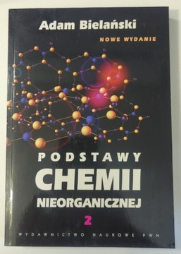 Podstawy chemii nieorganicznej t. II - Bielański