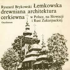 Łemkowska drewniana architektura cerkiewna