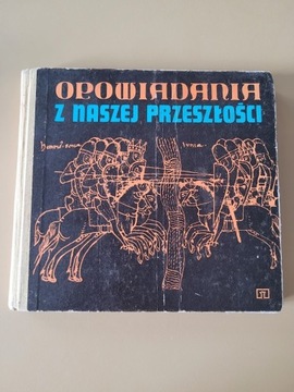 Opowiadania z naszej przeszłości J. Malendowicz 