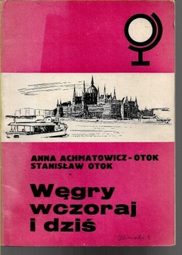 Węgry wczoraj i dziś. PRZEWODNIK 1968