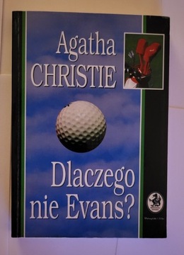 Agatha Christie Dlaczego nie Evans? 