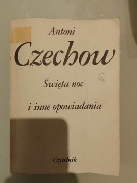 Święta noc i inne opowiadania - Antoni Czechow