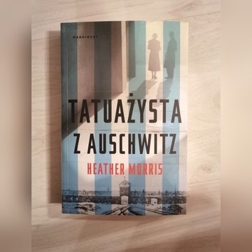 Tatuażysta z Auschwitz Heather Morris