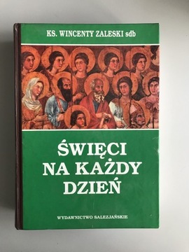 Święci na każdy dzień - wyd. Salezjańskie - 1998