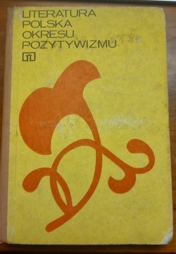 Literatura Polska okresu pozytywizmu Nofer-Ładyga