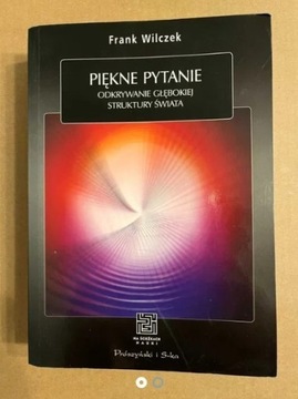 Piękne pytanie Frank Wilczek