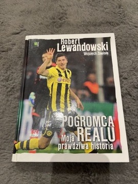 Książka „Robert Lewandowski - Pogromca Realu” 