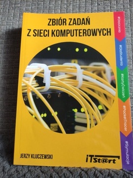 Zbiór zadań z sieci komputerowych. Kluczewski