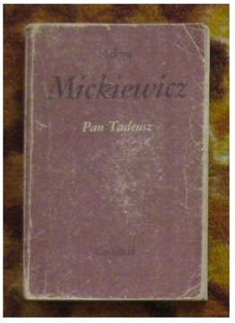 Adam Mickiewicz, Pan Tadeusz