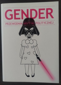 Gender. Przewodnik Krytyki Politycznej UNIKAT!