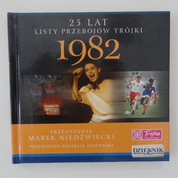 25 LAT LISTY PRZEBOJÓW TRÓJKI - 1982