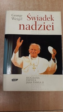 Świadek nadziei. Biografia... George Weigel