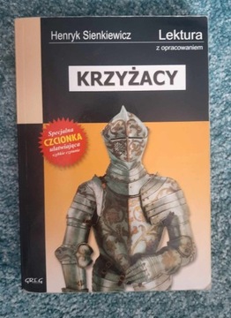 Krzyżacy - lektura z opracowaniem (GREG)