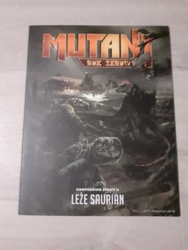 Mutant Rok Zerowy - Leże Saurian - RPG PL