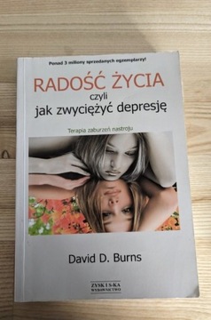 Radość życia zwyciężyć depresję David D. Burns