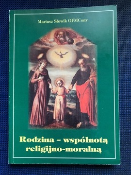 Rodzina wspólnotą religijno-moralną. Wpływ sakrame