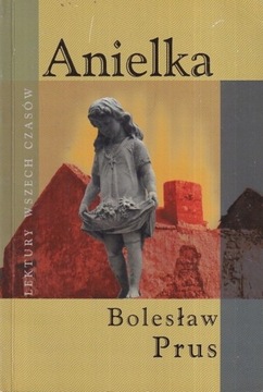 Bolesław Prus - ANIELKA