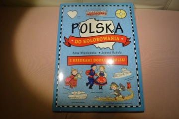 Polska do kolorowania, z kredkami dookoła Polski