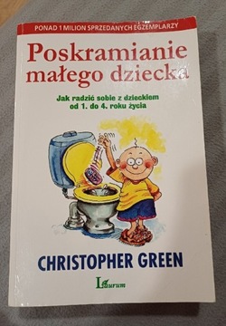 Ch. Green: Poskramianie małego dziecka