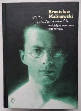 Dziennik w ścisłym znaczeniu - Malinowski